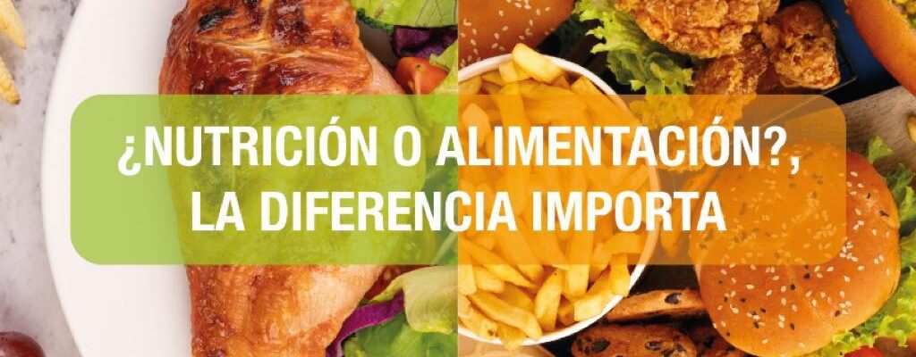 Nutrición o Alimentación