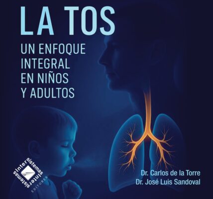 Más allá del síntoma: especialistas plantean un abordaje integral para comprender la tos 3 PORTADA LA TOS ENFOQUE INTEGRAL EN NINOS Y ADULTOS pages to jpg 0001
