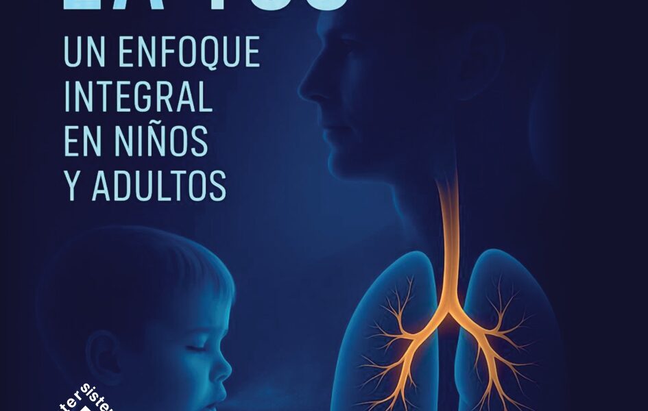 Más allá del síntoma: especialistas plantean un abordaje integral para comprender la tos 1 PORTADA LA TOS ENFOQUE INTEGRAL EN NINOS Y ADULTOS pages to jpg 0001
