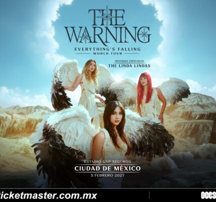 The Warning da el salto al Estadio GNP Seguros; llegará con Everything’s Falling en febrero de 2027 4 image processing20260901 8 7yi3su